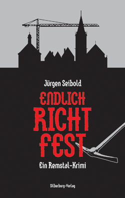 Endlich Richtfest von Seibold,  Jürgen