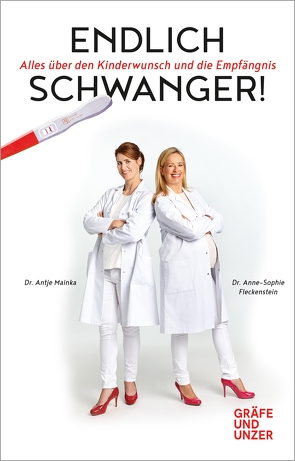 Endlich schwanger! von Fleckenstein,  Dr. Anne-Sophie, Mainka,  Dr. Antje