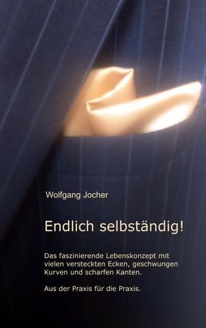 Endlich selbständig von Jocher,  Wolfgang