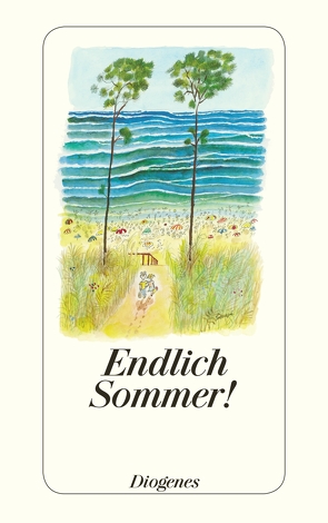 Endlich Sommer! von diverse Übersetzer, Kampa,  Daniel