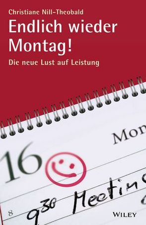 Endlich wieder Montag! von Nill-Theobald,  Christiane