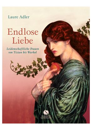 Endlose Liebe von Adler,  Laure, Bohelmann,  Ulrike, Kuhn,  Irène, Stamm,  Ralf