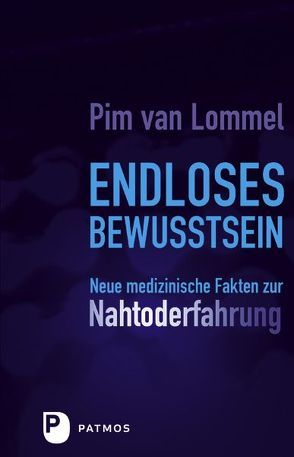 Endloses Bewusstsein von Jänicke,  Bärbel, Lommel,  Pim van