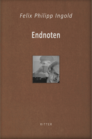 Endnoten von Ingold,  Felix Philipp