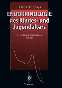 Endokrinologie des Kindes- und Jugendalters von Eysselein,  V., Girard,  J., Goebell,  H., Grandt,  D., Hauffa,  B.P., Hürter,  P., Jüppner,  H., Klett,  M., Krohn,  H.-P., Mullis,  P., Rascher,  W., Reinwein,  D., Rey-Stocker,  I., Stolecke,  H., Stolecke,  Herbert F.