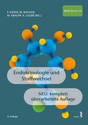 Endokrinologie und Stoffwechsel von Bischof,  Martin, Kiefer,  Florian, Kraupp,  Martin, Luger,  Anton