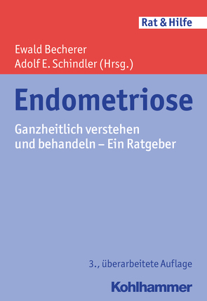 Endometriose von Becherer,  Ewald, Born,  Heike, Born,  Kai, Bullemer,  Ute, Cornelius,  Claus Peter, Diehl,  Corinna, Diel,  Corinna Marina, Faulstich,  Joachim, Fischer,  Heide, Gerhard,  Ingrid, Kopf,  Andreas, Koppe,  Angelika, Kreiner-Diehl,  Christina, Latzel,  Johannes, Marquardt,  Hanne, Münstedt,  Karsten, Neises,  Mechthild, Niehues,  Christiane, Popovici,  Roxana, Rautert,  Christina, Ringeisen,  Peter, Schindler,  Adolf E., Schuster,  Tanja, Schweizer-Arau,  Annemarie, Ternes,  Thomas, Ulrich,  Uwe Andreas, Weinschenk,  Stefan, Zart,  Birgit