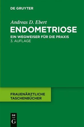 Endometriose von Ebert,  Andreas D.