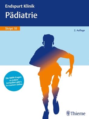 Endspurt Klinik Skript 10: Pädiatrie