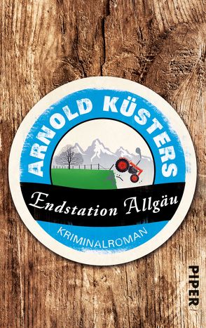 Endstation Allgäu von Küsters,  Arnold