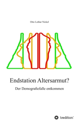 Endstation Altersarmut? von Nickel,  Otto Lothar