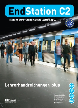 EndStation C2 – Lehrerhandreichungen plus von Kassner,  Jörg, Koukidis,  Spiros, Maier,  Artemis, Näfken,  Andrea, Tews,  Sabine