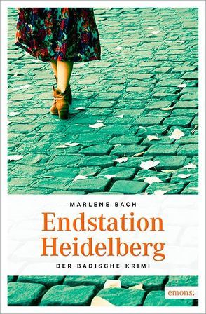 Endstation Heidelberg von Bach,  Marlene