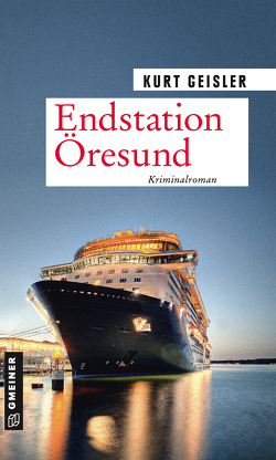 Endstation Öresund von Geisler,  Kurt