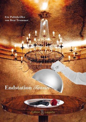 Endstation Tessin von Trummer,  Beat