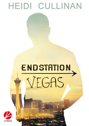 Endstation: Vegas von Cullinan,  Heidi, Stanek,  Uta