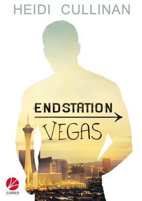 Endstation: Vegas von Cullinan,  Heidi, Stanek,  Uta