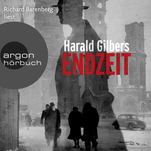 Endzeit von Barenberg,  Richard, Gilbers,  Harald