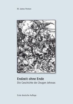 Endzeit ohne Ende von Penton,  M James, Raab,  Herbert