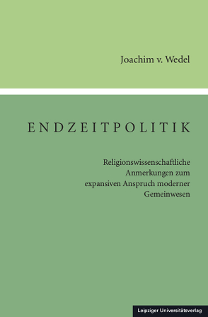 Endzeitpolitik von Joachim,  v. Wedel