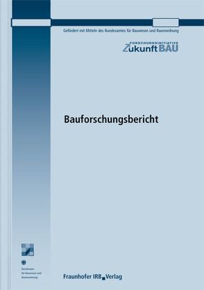 Energetische Bewertung thermisch aktivierter Bauteile. von Felsmann,  Clemens, Günther,  Michael, Kempkes,  Christoph, Oschatz,  Bert, Schalk,  Katrin