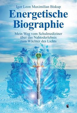 Energetische Biographie von Biskup,  Igor Leon Maximilian