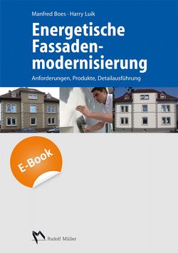 Energetische Fassadenmodernisierung – E-Book (PDF) von Boes,  Manfred, Falk,  Roland, Luik,  Harry