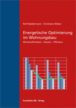 Energetische Optimierung im Wohnungsbau. von Neddermann,  Rolf, Weber,  Christiane