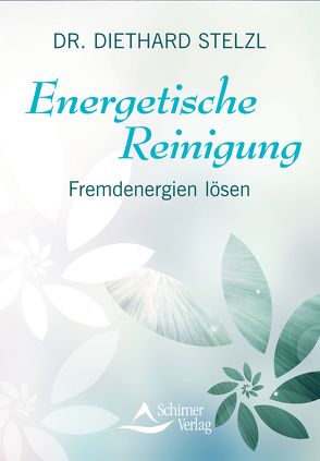 Energetische Reinigung von Stelzl,  Diethard