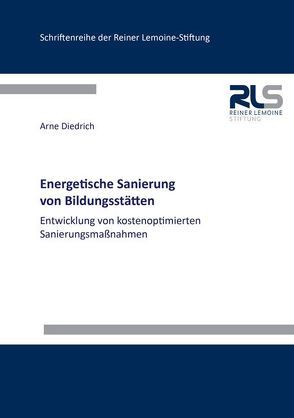 Energetische Sanierung von Bildungsstätten von Diedrich,  Arne