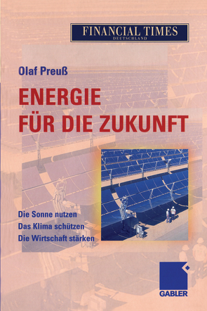 Energie für die Zukunft von Preuss,  Olaf