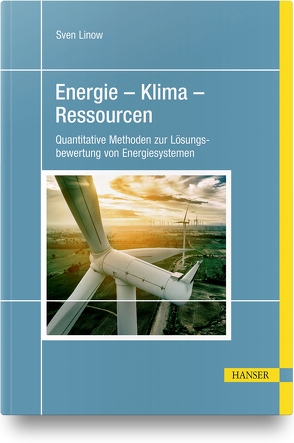 Energie – Klima – Ressourcen von Linow,  Sven