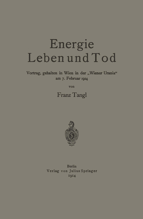 Energie Leben und Tod von Tangl,  Franz