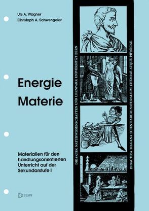 Energie – Materie von Schwengeler,  Christoph, Wagner,  Urs