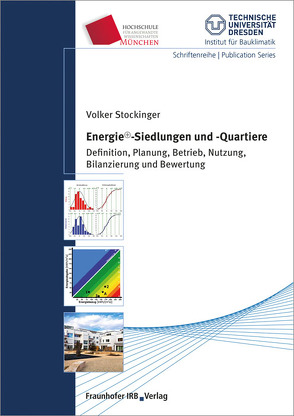 Energie+-Siedlungen und -Quartiere. von Stockinger,  Volker