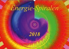 Energie-Spiralen 2018 (Wandkalender 2018 DIN A2 quer) von Labusch,  Ramon