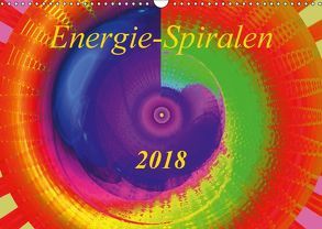 Energie-Spiralen 2018 (Wandkalender 2018 DIN A3 quer) von Labusch,  Ramon