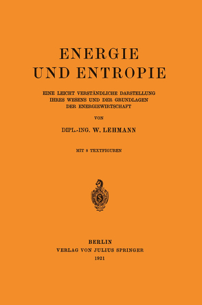 Energie und Entropie von Lehmann,  Wilhelm