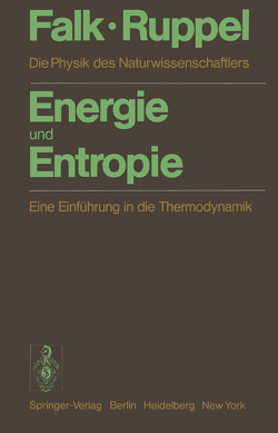 Energie und Entropie von Falk,  G., Ruppel,  W.