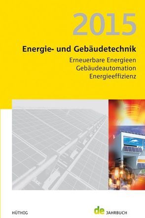 Energie- und Gebäudetechnik 2015 von Schmidt,  Peer, Veit,  Jörg