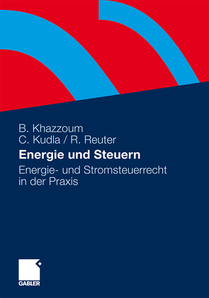 Energie und Steuern von Khazzoum,  Bassam, Kudla,  Carsten, Reuter,  Ralf