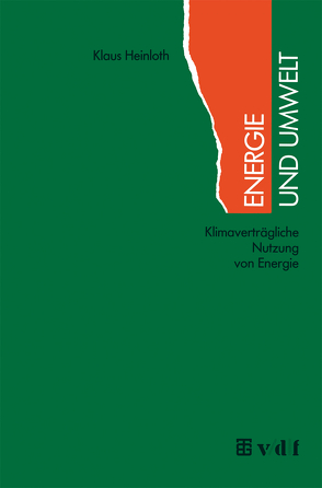 Energie und Umwelt von Heinloth,  Klaus