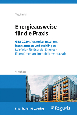 Energieausweise für die Praxis. von Tuschinski,  Melita