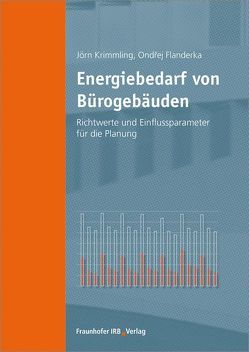 Energiebedarf von Bürogebäuden. von Flanderka,  Ondrej, Krimmling,  Jörn