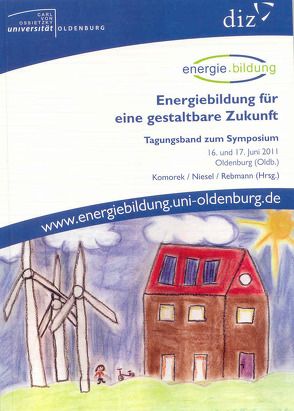 Energiebildung für eine gestaltbare Zukunft von Komorek, Niesel, Rebmann