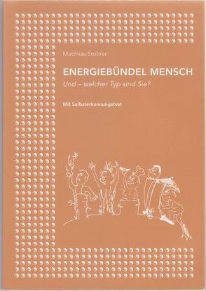 Energiebündel Mensch von Stohrer,  Matthias