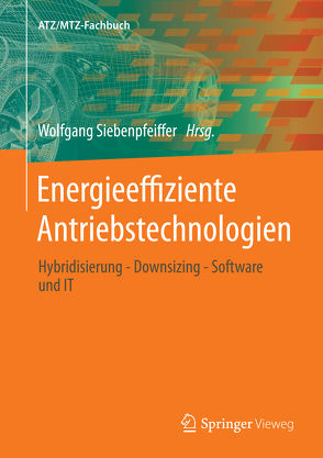 Energieeffiziente Antriebstechnologien von Siebenpfeiffer,  Wolfgang