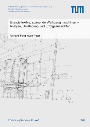 Energieflexible, spanende Werkzeugmaschinen von Popp,  Richard Sung-Hyon