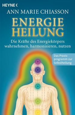 Energieheilung von Chiasson,  Ann Marie, Zerbst,  Marion