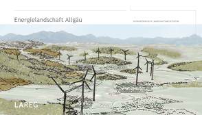 Energielandschaft Allgäu von LAREG